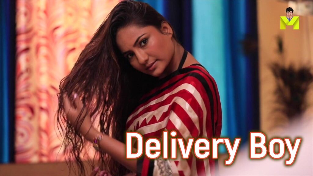 Delivery Boy 2024 Mastram Originals Hindi Hot Short Film
